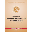 Vyšetrovacie metódy v diabetológii