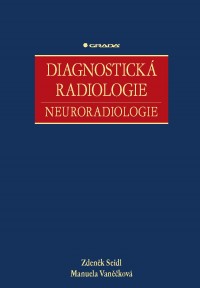 Diagnostická radiologie. Neuroradiologie