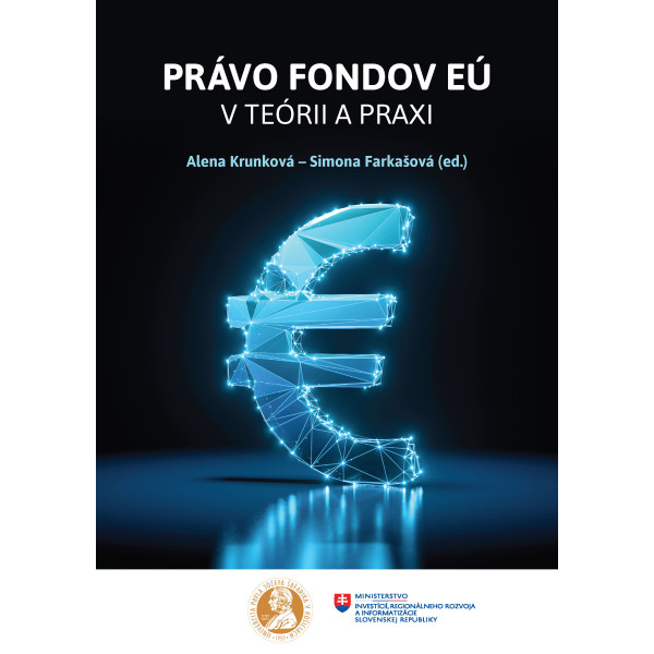 Právo fondov EÚ v teórii a praxi