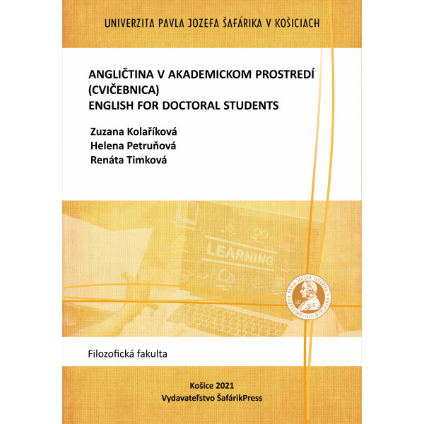 ANGLIČTINA V AKADEMICKOM PROSTREDÍ (cvičebnica). ENGLISH FOR DOCTORAL STUDENTS