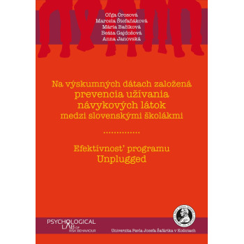 Data-based prevention of substance use among Slovak schoolchildren. Effectiveness of the Unplugged prevention program.