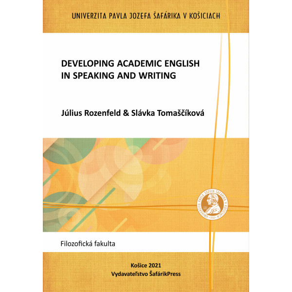 Developing Academic English in Speaking and Writing