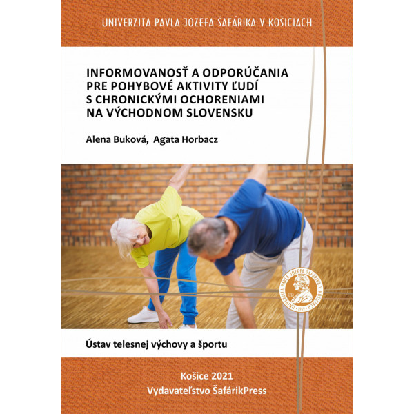 Informovanosť a odporúčania pre pohybové aktivity ľudí s chronickými ochoreniami na Východnom Slovensku