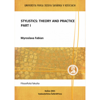 Stylistics: Theory and Practice, Part I