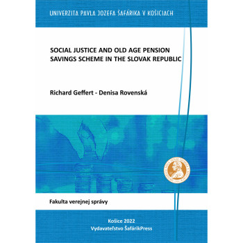 Social Justice and Old Age Pension Savings Scheme in the Slovak Republic