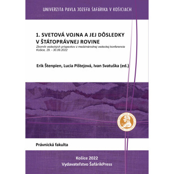 1. svetová vojna a jej dôsledky v štátoprávnej rovine