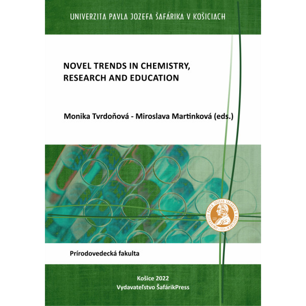 NOVEL TRENDS IN CHEMISTRY, RESEARCH AND EDUCATION at the Faculty of Science of Pavol Jozef Šafárik University in Košice 2022