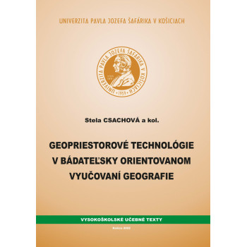 Geopriestorové technológie v bádateľsky orientovanom vyučovaní geografie