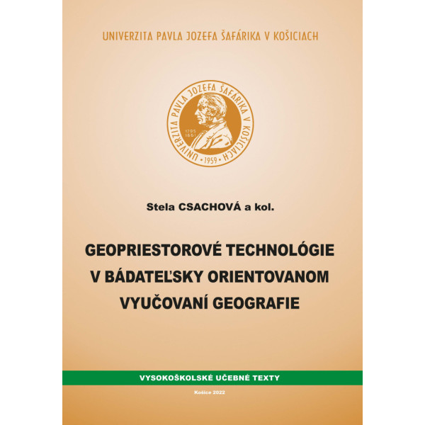 Geopriestorové technológie v bádateľsky orientovanom vyučovaní geografie