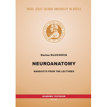 Neuroanatomy: Handouts from the lectures