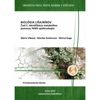 BIOLÓGIA LIŠAJNÍKOV. Časť C: Identifikácia metabolitov pomocou NMR spektroskopie