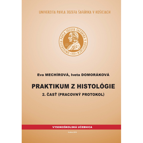 Praktikum z histológie 2. časť (pracovný protokol)