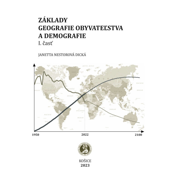 Základy geografie obyvateľstva a demografie I. časť