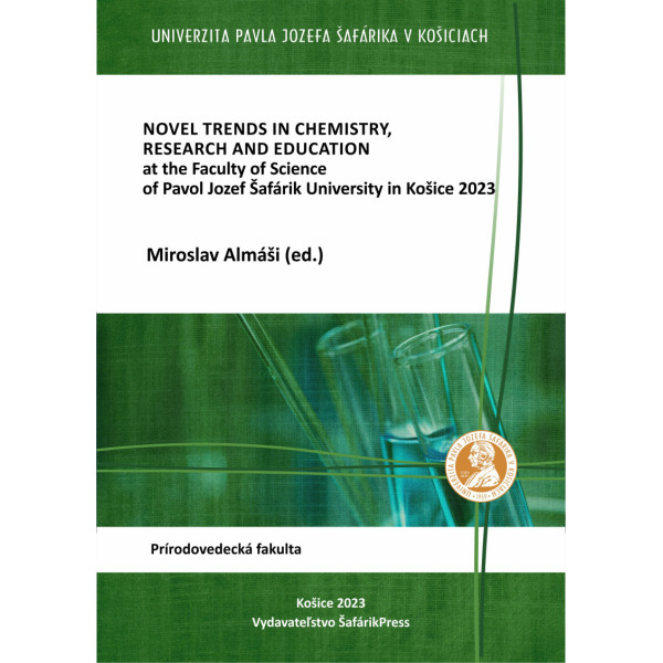 NOVEL TRENDS IN CHEMISTRY, RESEARCH AND EDUCATION at the Faculty of Science of Pavol Jozef Šafárik University in Košice 2023