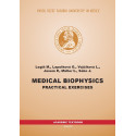 Medical Biophysics: Practical Exercises