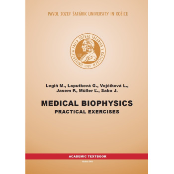 Medical Biophysics: Practical Exercises