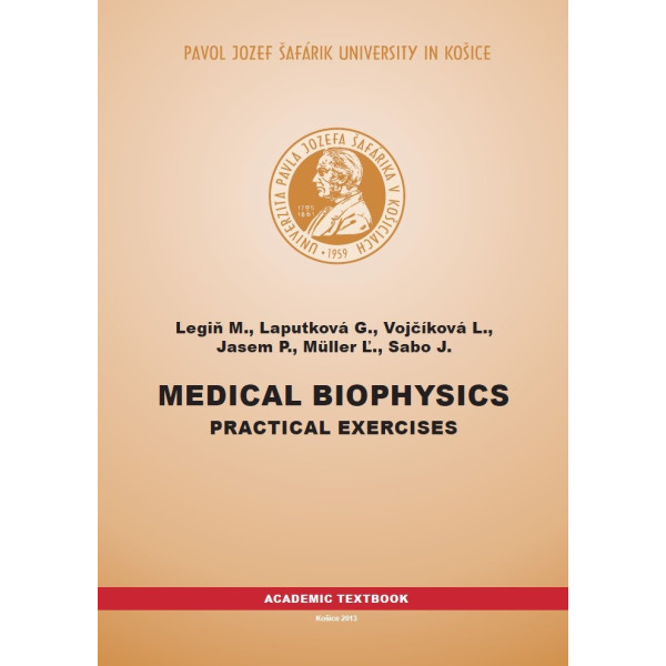 Medical Biophysics: Practical Exercises