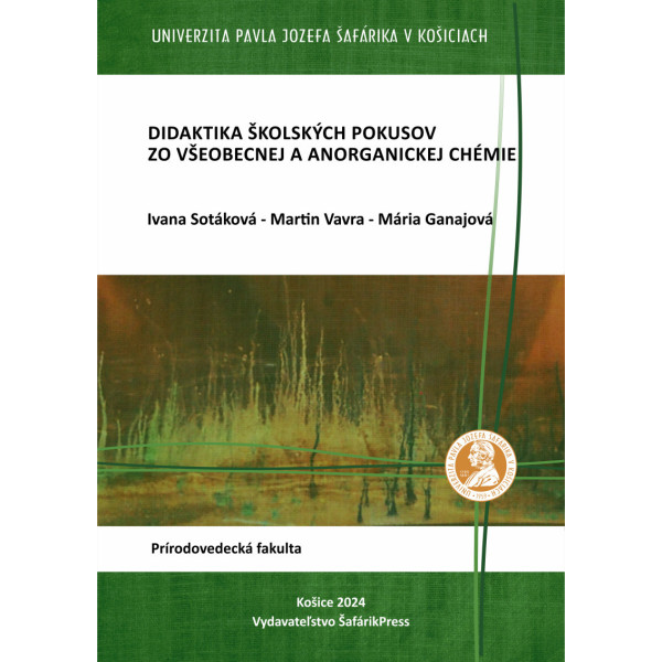 Didaktika školských pokusov zo všeobecnej a anorganickej chémie