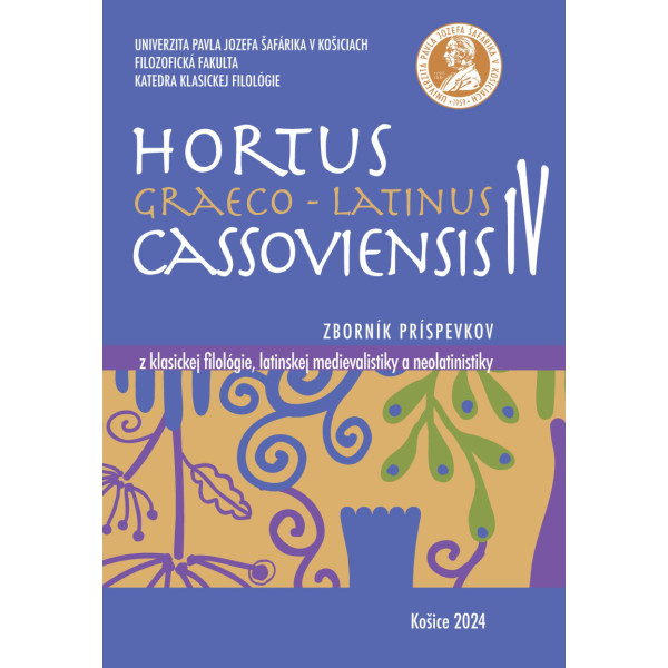 Hortus Graeco-Latinus Cassoviensis IV