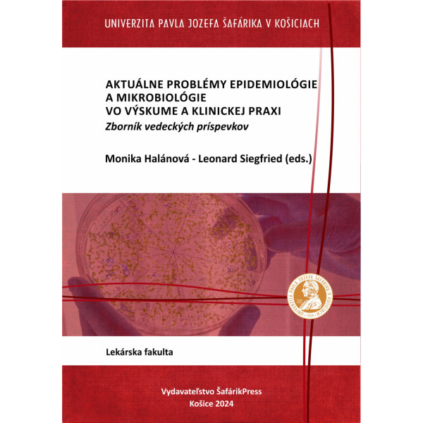Aktuálne problémy epidemiológie a mikrobiológie vo výskume a klinickej praxi