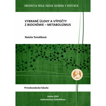 Vybrané úlohy a výpočty z biochémie – metabolizmus