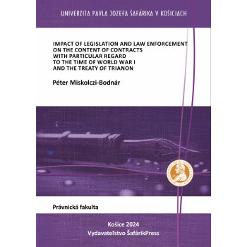 Impact of legislation and law enforcement  on the content of contracts with particular regard to  the time of World War I ...