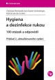 Hygiena a dezinfekce rukou 100 otázek a odpovědí