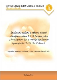 Študentská vedecká a odborná činnosť v študijnom odbore 3.1.14 Sociálna práca