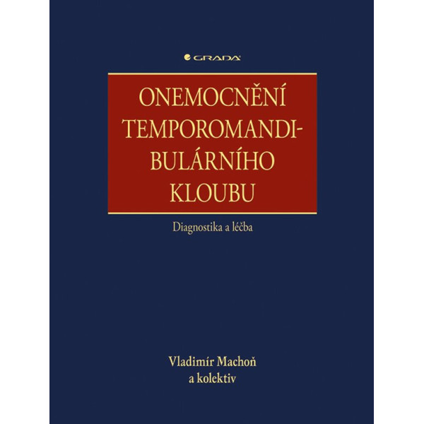 Onemocnění temporomandibulárního kloubu - diagnostika a léčba