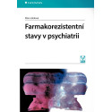 Farmakorezistentní stavy v psychiatrii