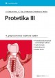 Protetika lll 4.,vydání