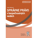 Správne právo v bezpečnostných vedách