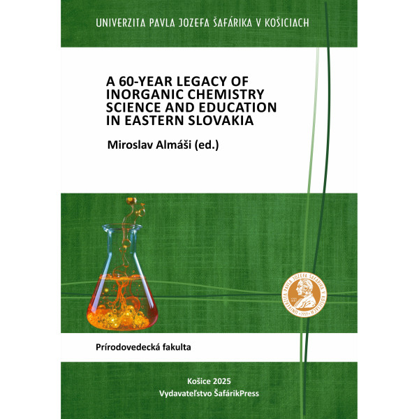 A 60-Year Legacy of Inorganic Chemistry  Science and Education in Eastern Slovakia