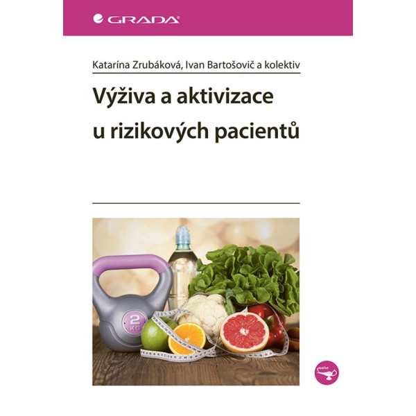 Výživa a aktivizace u rizikových pacientů
