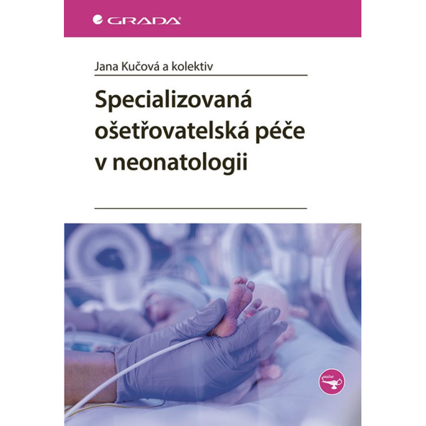 Specializovaná ošetřovatelská péče v neonatologii
