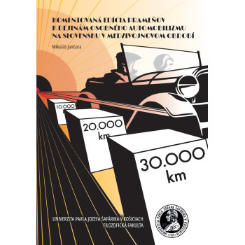 Komentovaná edícia prameňov k dejinám osobného automobilizmu na Slovensku v medzivojnovom období