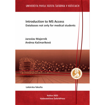 Introduction to MS Access. Databases not only for medical students