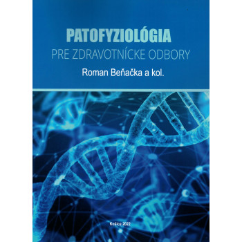 Patofyziológia pre zdravotnícke odbory