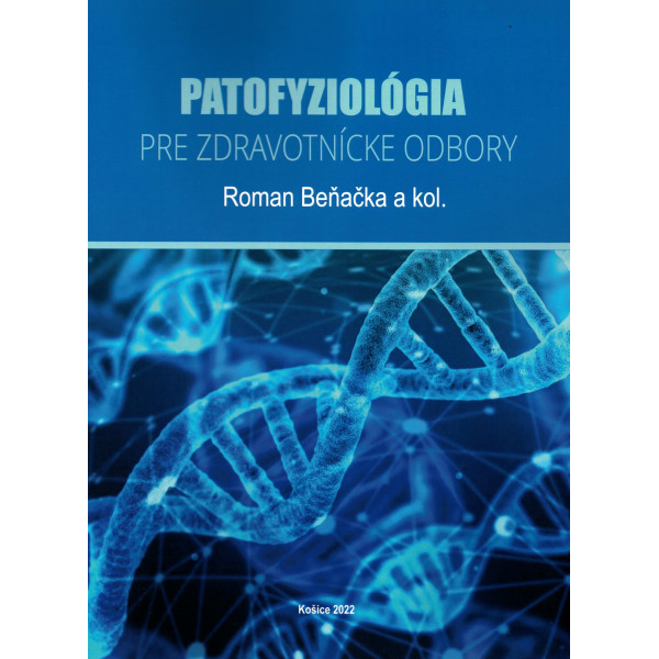 Patofyziológia pre zdravotnícke odbory