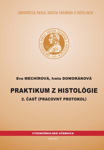 Praktikum z histológie 2. časť (Pracovný protokol)