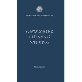 NIETZSCHEHO CIRCULUS VITIOSUS