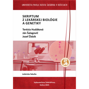 Skriptum z lekárskej biológie a genetiky pre bakalárske študijné programy