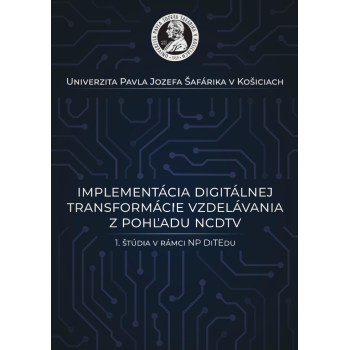 Implementácia digitálnej transformácie vzdelávania z pohľadu NCDTV 1. štúdia v rámci NP DiTEdu