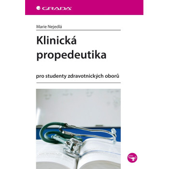 Klinická propedeutika pro studenty zdravotnických oborů