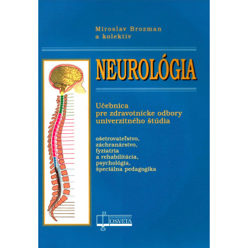 Neurológia - učebnica pre zdravotnícke odbory univerzitného štúdia