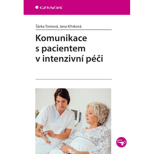 Komunikace s pacientem v intenzivní péči