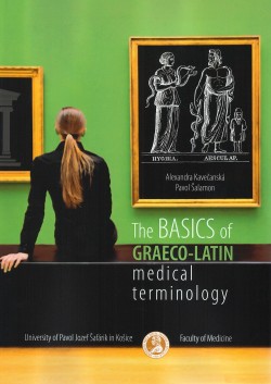 The Basic of Graeco Latic Medical Terminology