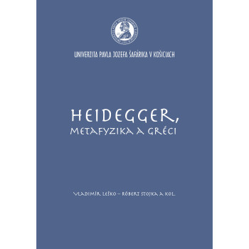 Heidegger, metafyzika a Gréci