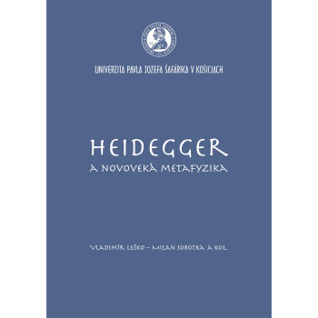 Heidegger a novoveká metafyzika