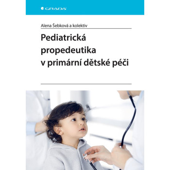 Pediatrická propedeutika v primární péči